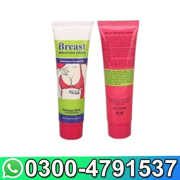 Breast Reduction Cream Available In Pakistan